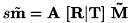 \[ s\tilde{\bf{m}} = \bf{A}\ [\bf{R}|\bf{T}]\ \tilde{\bf{M}} \]