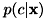 $p(c|{\bf x})$