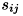 $s_{ij}$