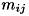 $m_{ij}$