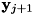 $ {\bf y}_{j+1} $
