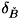 $ \delta _{\check B} $