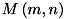 $M\left(m,n\right)$