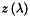 $z\left(\lambda \right)$